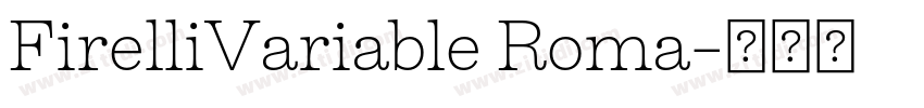 FirelliVariable Roma字体转换
